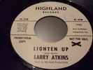 Larry Atkins - Lighten Up / Rare Northern Soul 45 Promo