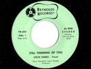 Modern Soul 45 STEVE PARKS Still Thinking Of You Reynolds HEAR Great