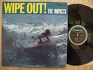 THE IMPACTS- WIPE OUT RARE 1963 ORIGINAL SURF GARAGE LP w/MERREL FANKHAUSER