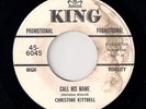 Northern Soul/R&B/Popcorn  Christine Kittrell - Call His Name (King Demo)