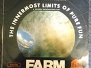 RARE - FARM - THE INNERMOST LIMITS OF PURE FUN - LP DG/270/S-2222 REBEL