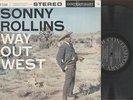 SONNY ROLLINS - WAY OUT WEST - JAZZ LP
