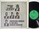 Napoleon Brown & Bell Jubilee - Who Is That Man? LP - HSE - Black Gospel SHRINK