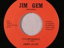 rare Modern Soul 45 JIMMY JULES it's impossible JIM GEM Hear