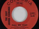 Funk 45 EDDY JACOBS EXCHANGE Pull My Coat COLUMBIA HEAR