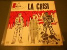 33 giri LP 12'' GIANFRANCO MANFREDI - LA CRISI 1ST lp GUIDO CREPAX orig 