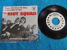 The RIOT SQUAD I Wanna Talk / Gonna Make You Mine 45rpm GARAGE w/Pic Slv. PROMO