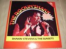 SHAKIN STEVENS AND THE SUNSETS      THE ROCKIN SHAKY