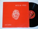 JAH LLOYD: REGGAE STICK his majesty LP / heavy roots killer HEAR