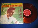 ELVIS PRESLEY: Paradise, Hawaiian Style Chinese bootleg  RED vinyl RARE