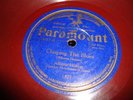 PRE WAR BLUES-  ALBERTA HUNTER- PARAMOUNT 78 RPM 12017- CHIRPING THE BLUES-HEAR