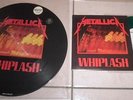 METALLICA-WHIPLASH PICTURE DISC LP & 7'' SINGLE VINYL