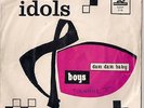 THE IDOLS - BOYS VERY RARE  GREEK POP  45 + PS LOOK 