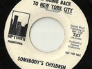 SOMEBODY’S CHYLDREN-45-“NEW YORK CITY”-KillerKool 1966 CALIFORNIA Garage HEAR