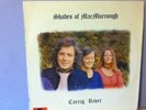 SHADES   OF    MacMURROUGH       LP      CARRIG     RIVER