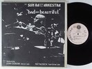 SUN RA & HIS ARKESTRA Bad and Beautiful EL SATURN LP