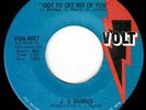 J.J. Barnes Got To Get Rid Of You / Snow Flakes 7