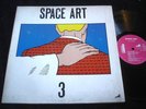 SPACE ART/PLAY BACK/3/RARE FRENCH COSMIC SYNTHE DISCO/FRENCH PRESS/TZ