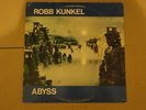 ROBB KUNKEL - ABYSS LP - OG 1973 - FOLK PSYCH - RARE