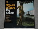 KAY ADAMS Wheels & Tears RARE NM  TOWER Female Vocal OUTLAW TRUCKER PoP Rock