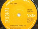 PAUL ANKA - I Can't Help Loving You - RCA - UK 45 - Northern Soul Classic