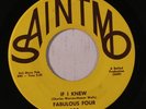 rare Soul 45 FABULOUS FOUR if i knew SAINTMO Listen