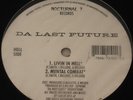DA LAST FUTURE - LIVIN IN HELL/ MENTAL COMBAT SEALED  RANDOM RAP