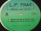 L.F. FAM - BETTA LET US IN / PASS THE CHEEBA RARE SEALED RANDOM RAP