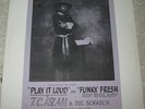 T.C. ISLAM AND DOC SCRATCH - CAN YOU PLAY IT/FUNKY FRESH  RARE RAP 12
