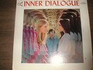 INNER DIALOGUE SELF TITLED 1ST LP NM VINYL POP PSYCH FREE COMBINED U.S. SHIPPING
