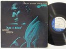 Grant Green - Am I Blue LP - Blue Note stereo RVG/NY USA