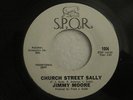 JIMMY MOORE Church Street Sally RARE NORTHERN SOUL white label promo 45 on SPQR