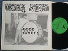 FRANK ZAPPA , Good Grief, Live 1978 - 82 & Outtake, Vinyl LP