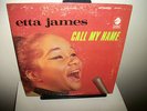 ETTA JAMES - CALL MY NAME.  CADET LPS 4055
