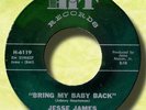 1966 Press JESSE JAMES - BRING MY BABY BACK/ I Call On You - HIT EX++ ?