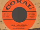 NORTHERN SOUL R&B     FRANCES BURNETT    HOW I MISS YOU SO   CORAL