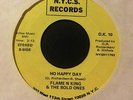 FLAME N KING & The BOLD ONES - Ho Happy Day - N.Y.C.S. MODERN NORTHERN SOUL 45