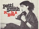 PATTI SMITH      PISSING IN A RIVER   //  AS THE ANGELS    