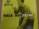 ROCKABILLY DALE HAWKINS OH SUZIE Q CHESS  1429 1ST PRESS CLEAN VINYL DG PRESS