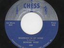 Blues - HOWLIN WOLF - Chess 1668 - Somebody In My Home / Nature - Hear