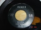 LEROY BOWMAN AND THE ARROWS  GRAVEYARD/ UH HUH  REGIS  RR1002 VERY RARE  VG++