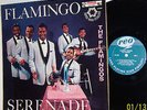 FLAMINGOS.  the. - FLAMINGO SERENADE.  CANADIAN ORIGINAL COPY  VG++  LP