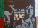 Belle and Sebastian signed 7inch The Blues are Still Blue/Whiskey in the Jar