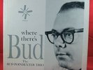 BUD POINDEXTER TRIO Where There's LP JMH Private MONO ORIG.