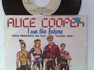 Alice Cooper – I am the future  7” single (Italian Import)