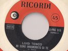 LUIGI TENCO : MI SONO INNAMORATO DI TE / BOBBY SOLO :CREDI A ME UNIQUE GREEK 45
