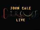 John Cale Circus Live Limited Collectors 3LP Set+7 inch