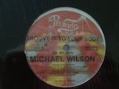 RARE - Michael Wilson - GROOVE IT TO YOUR BODY - ORIG US PRELUDE 1982 12