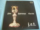 LP ITALIAN PROG J.E.T. - FEDE SPERANZA CARITA' - ORIGINALE DURIUM