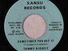 rare New Orleans Soul 45 TOMMY RIDGELY sometimes you get it SANSU Hear